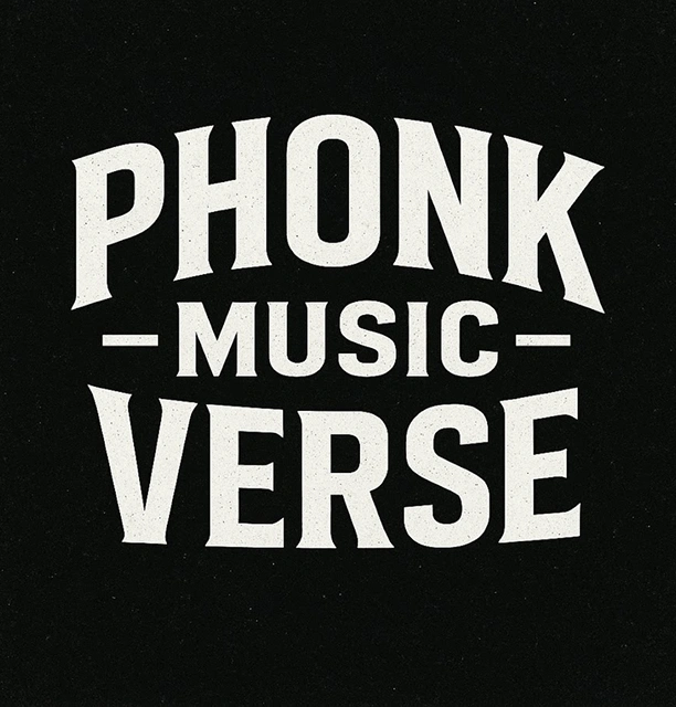 Phonk Music Verse